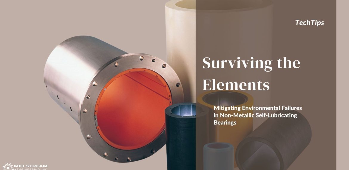 Ensuring the Reliability of Non-Metallic Self-Lubricating Bearings