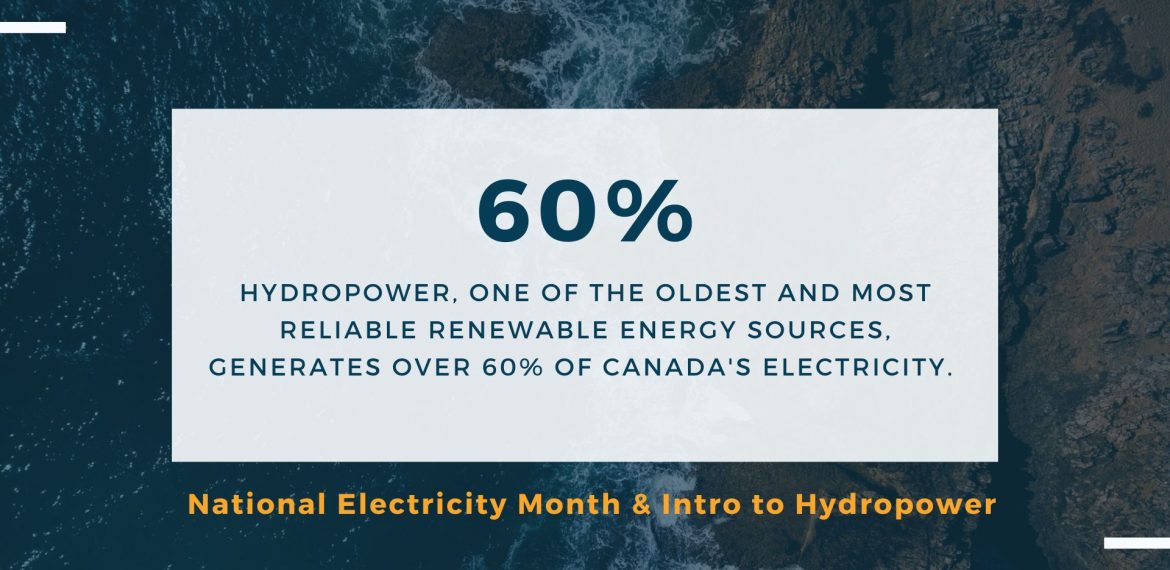 National Electricity Month & Intro to Hydropower