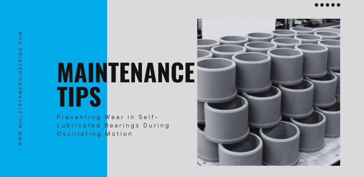 Preventing wear in self-lubricated bearings